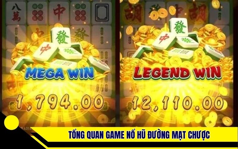 Tổng quan game nổ hũ Đường Mạt Chược