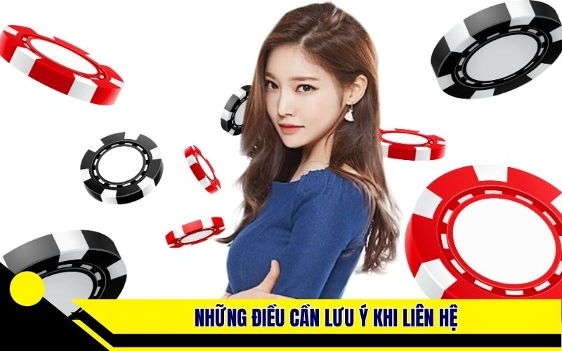 Những điều cần lưu ý khi liên hệ Nohu90