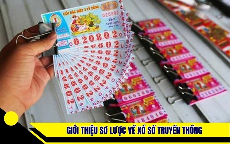 Giới thiệu sơ lược về cách chơi xổ số truyền thống